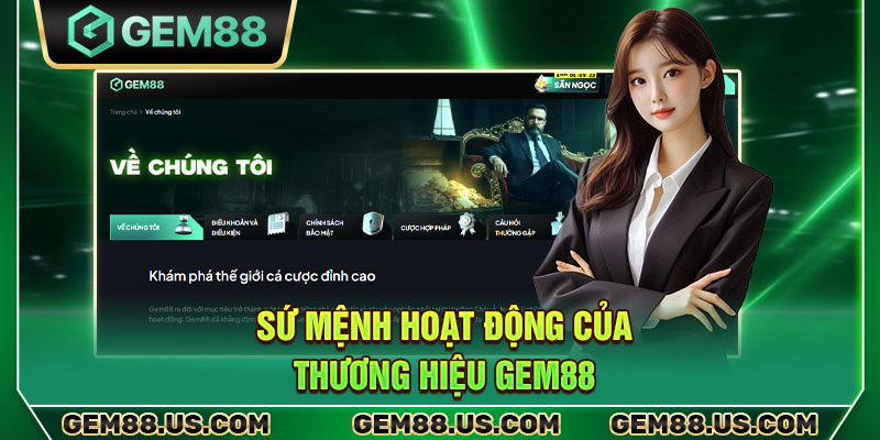Sứ mệnh hoạt động của thương hiệu Gem88